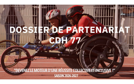 Entreprises et organisations, soutenez le CDH 77 et devenez le moteur d'une réussite collective et inclusive pour la saison 2026-2027 !